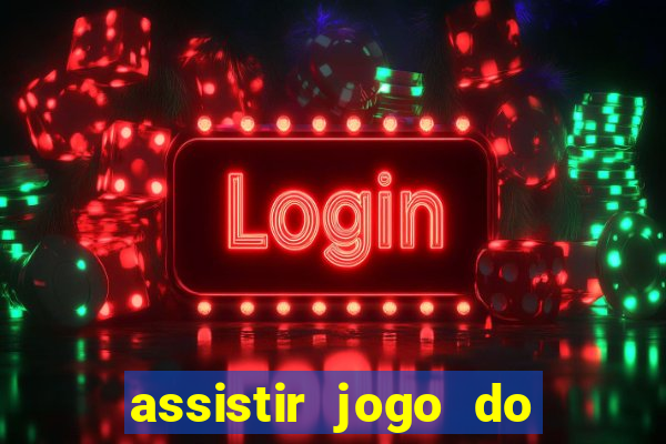 assistir jogo do flamengo multicanais